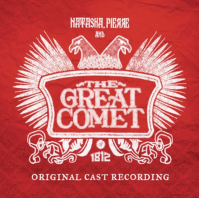 Natasha Pierre & The Great Comet Of 1812 (Original Cast Recording)