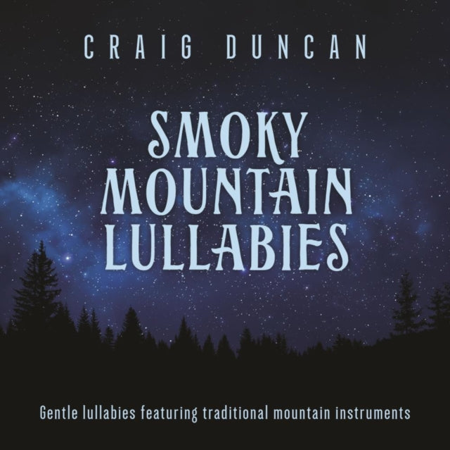 This CD is brand new.Format: CDThis item's title is: Smoky Mountain LullabiesArtist: Craig DuncanLabel: GREEN HILL PRODUCTIONSBarcode: 792755636220Release Date: 7/9/2021