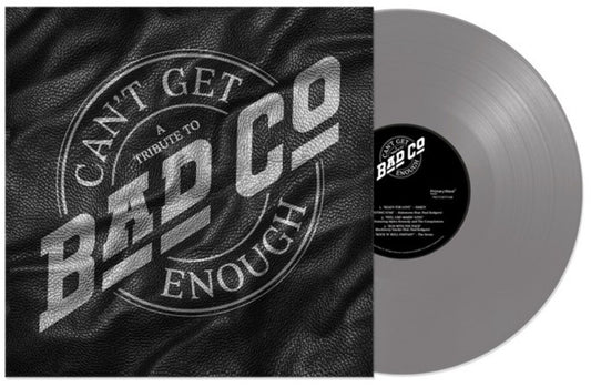 Can't Get Enough: A Tribute To Bad Company