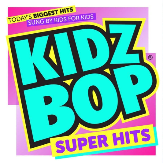 Kidz Bop Super Hits