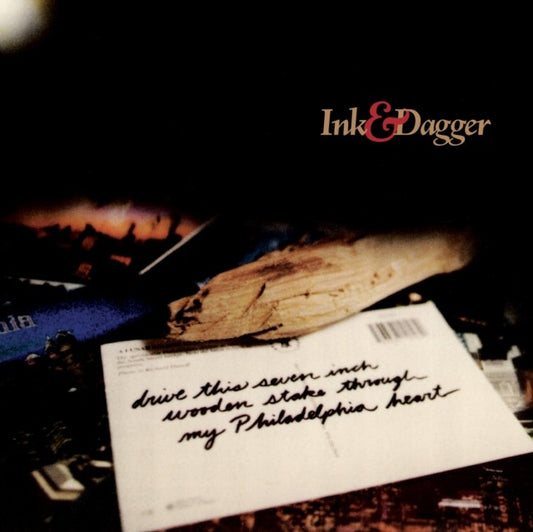Drive This 7 Inch Stake Through My Philadelphia Heart & Ink & Dagger & Fine Art Of Original Sin