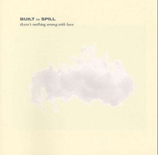 This LP Vinyl is brand new.Format: LP VinylMusic Style: Indie RockThis item's title is: There's Nothing Wrong With Love (Dl Card)Artist: Built To SpillLabel: Up Records (5)Barcode: 796818000614Release Date: 10/25/1994