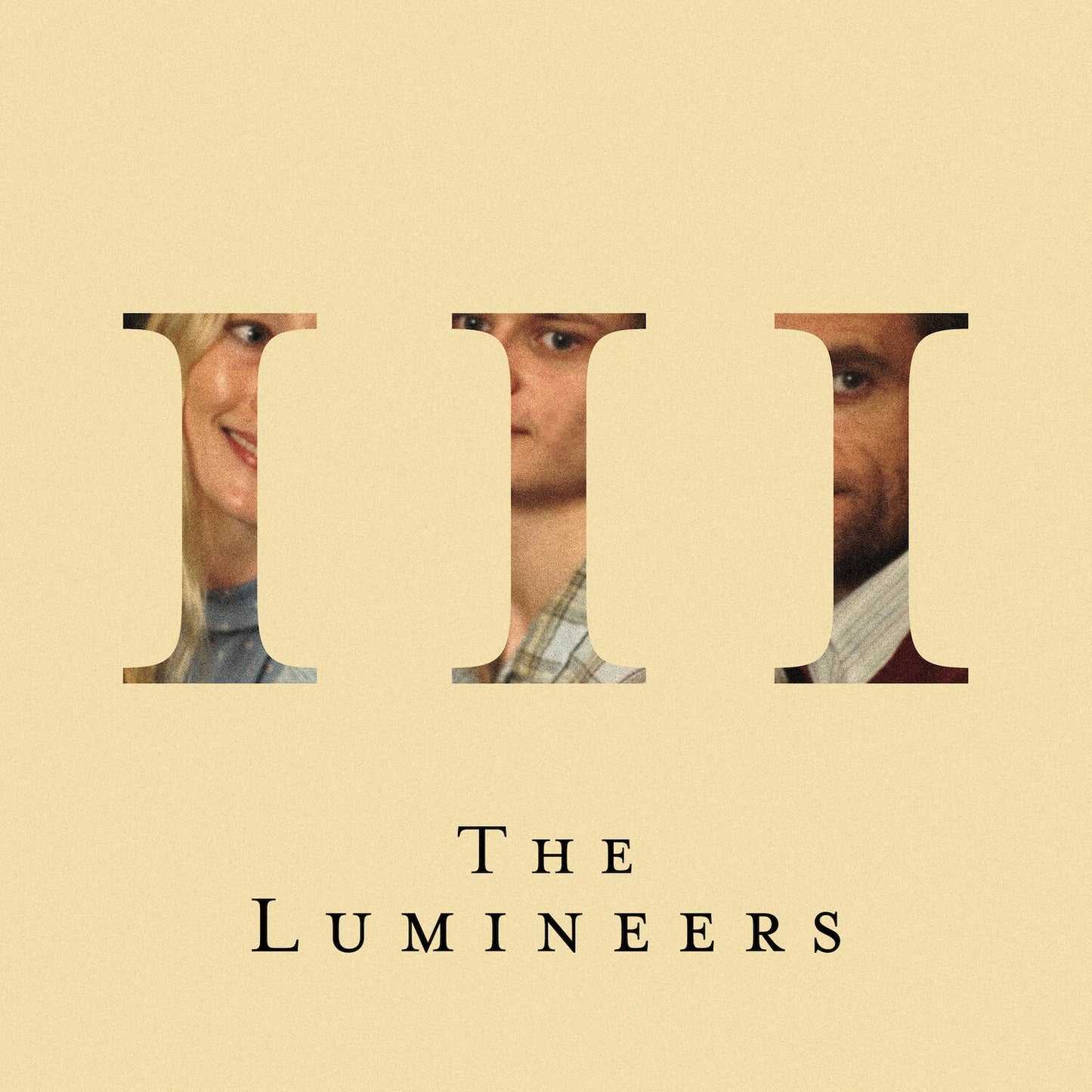 Lumineers & Cleopatra & Iii