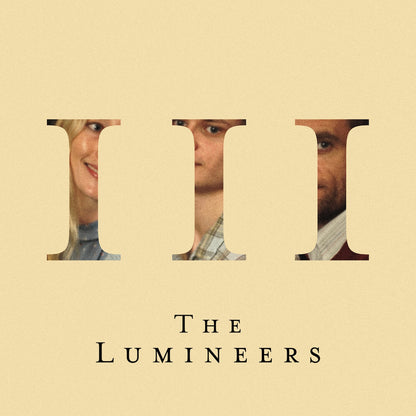 Lumineers & Cleopatra & Iii