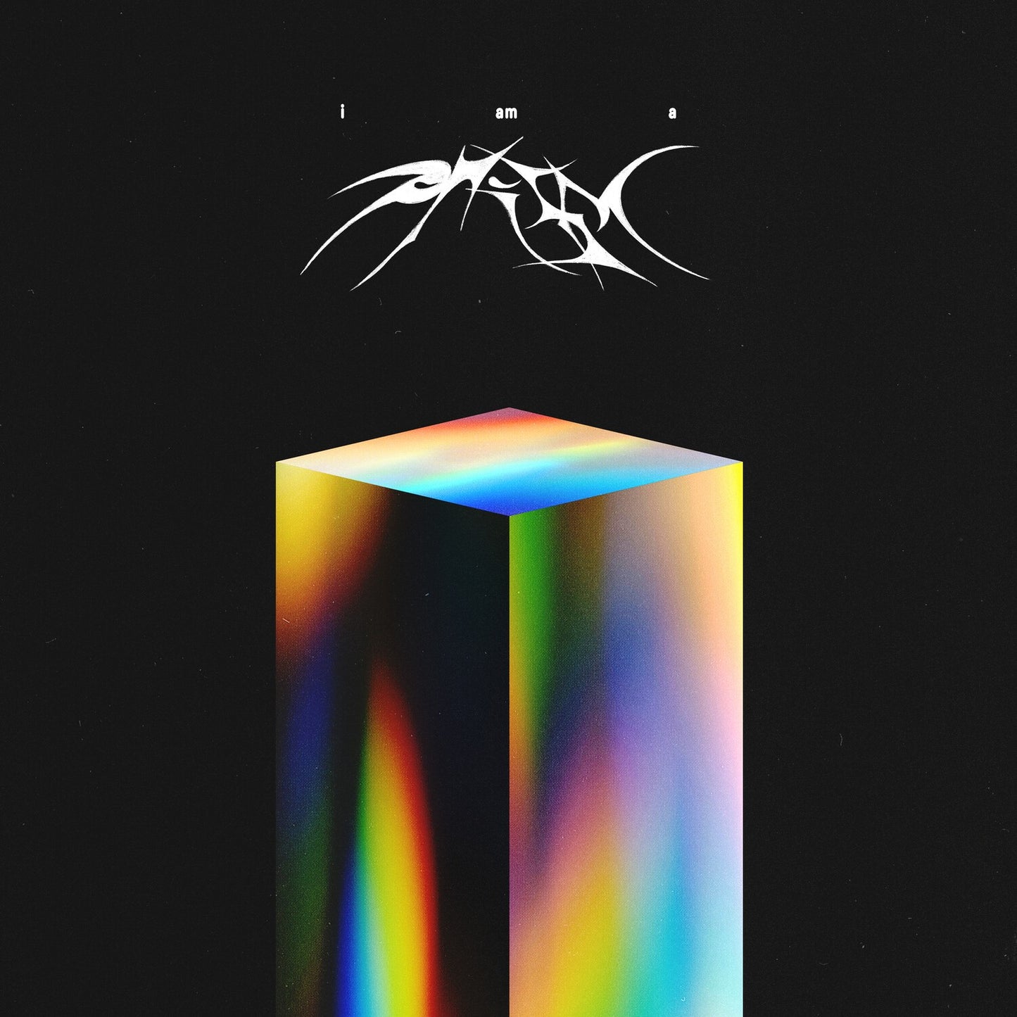 I Am A Prism