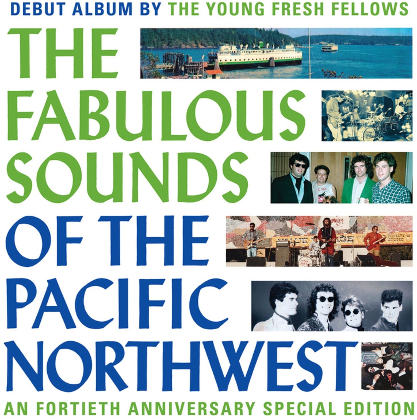 Fabulous Sounds Of The Pacific Northwest (40Th Anniversary)