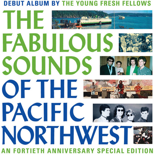 Fabulous Sounds Of The Pacific Northwest (40Th Anniversary)