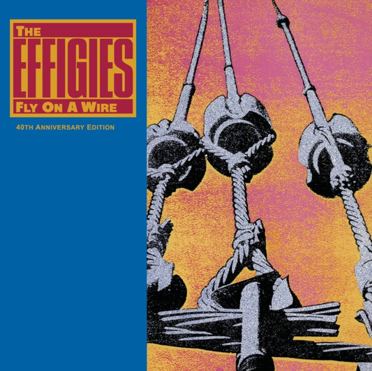 Fly On A Wire (40Th Anniversary/Numbered)