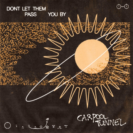 This LP Vinyl is brand new.Format: LP VinylThis item's title is: Don't Let Them Pass You ByArtist: Carpool TunnelLabel: PURE NOISEBarcode: 810540035635Release Date: 10/20/2023