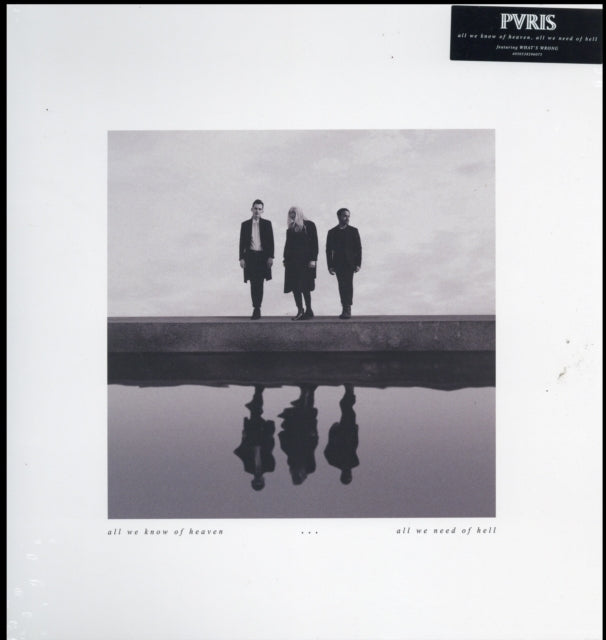 All We Know Of Heaven All We Need Of Hell