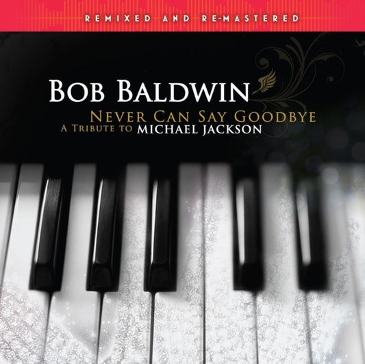 This LP Vinyl is brand new.Format: LP VinylThis item's title is: Never Can Say Goodbye (A Tribute To Michael Jackson) (Remixed & Remastered/2LP)Artist: Bob BaldwinBarcode: 819376069111Release Date: 6/21/2024