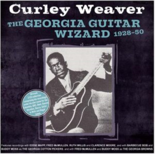This CD is brand new.Format: CDThis item's title is: Georgia Guitar Wizard 1928-50 (2CD)Artist: Curley WeaverBarcode: 824046351328Release Date: 5/24/2024