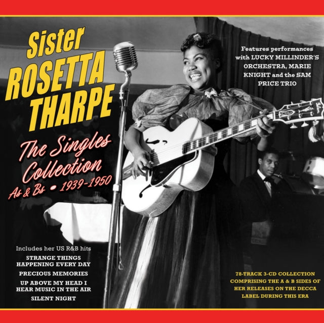 This CD is brand new.Format: CDThis item's title is: Singles Collection As & Bs 1939-1950 (3CD)Artist: Sister Rosetta TharpeBarcode: 824046914929Release Date: 7/19/2024