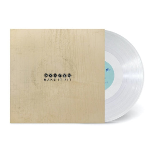 Make It Fit (Crystal Clear LP Vinyl)