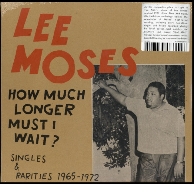 This LP Vinyl is brand new.Format: LP VinylMusic Style: SoulThis item's title is: How Much Longer Must I Wait? Singles & Rarities 1965-1972Artist: Lee MosesLabel: LIGHT IN THE ATTICBarcode: 826853063517Release Date: 5/24/2019