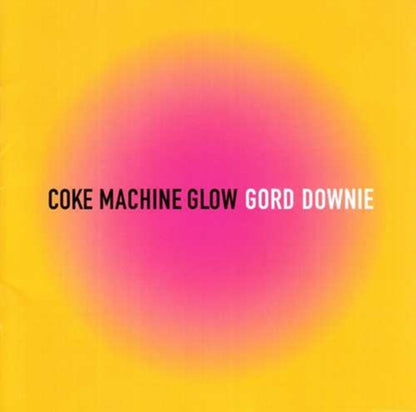 Coke Machine Glow (Reissue)