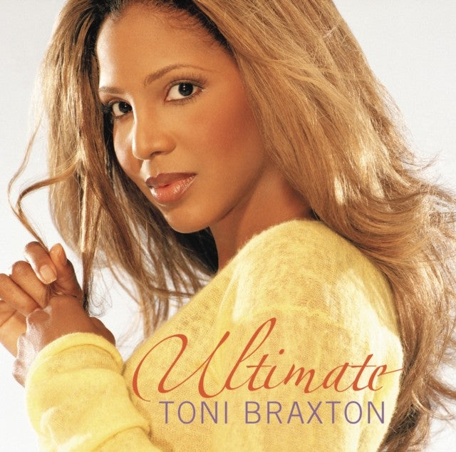 Ultimate Toni Braxton & Platinum & Gold Collection