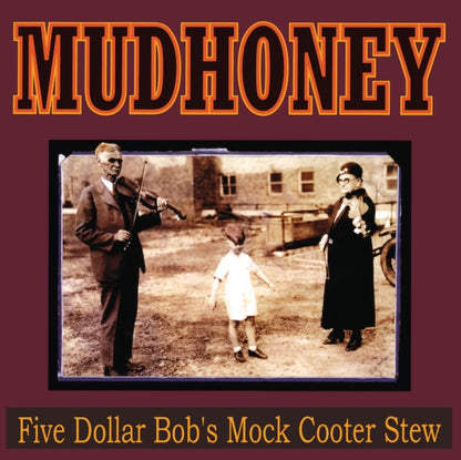 Mudhoney & Plastic Eternity & Five Dollar Bob's Mock Cooter Stew (Yellow LP Vinyl) (Ams Exclusive)