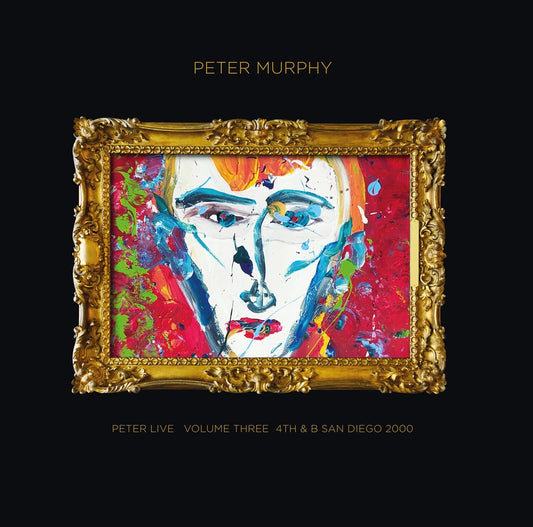 Peter Live Volume Three: 4Th & B San Diego 2000 (2LP)