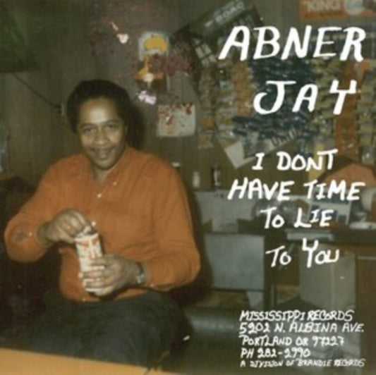 This LP Vinyl is brand new.Format: LP VinylThis item's title is: I Don't Have Time To Lie To YouArtist: Abner JayLabel: MISSISSIPPI-MRS RECORDSBarcode: 850024931282Release Date: 10/1/2021