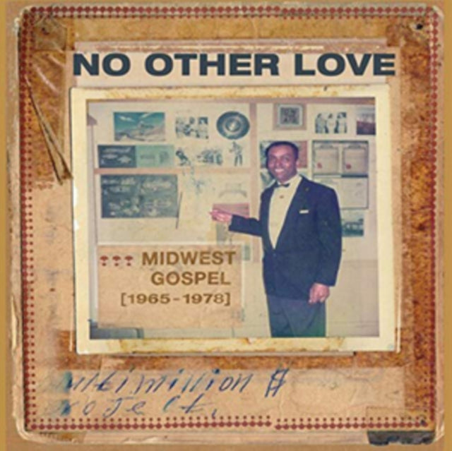 This CD is brand new.Format: CDThis item's title is: No Other Love: Midwest Gospel (1965-1978)Artist: Various ArtistsBarcode: 856225005661Release Date: 11/8/2019