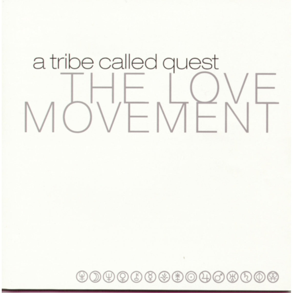 Midnight Marauders & Love Movement