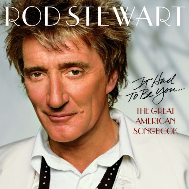 This CD is brand new.Format: CDThis item's title is: It Had To Be You: Great American SongbookArtist: Rod StewartLabel: SONY SPECIAL MARKETINGBarcode: 886919857023Release Date: 4/1/2012