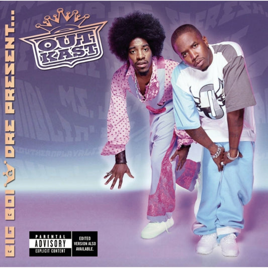Big Boi & Dre Present Outkast (Explicit)