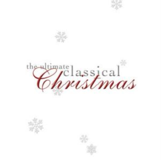 The Ultimate Classical Christmas