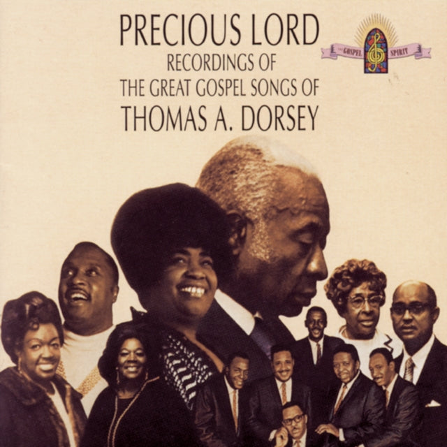 Precious Lord: Great Gospel Songs Of Thomas A Dorsey