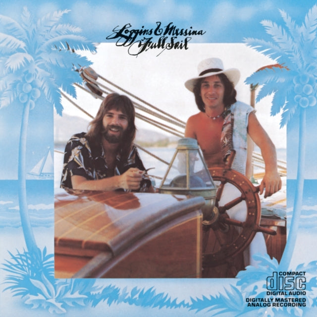 Best: Loggins & Messina: Sittin In Again & Sittin In & Full Sail