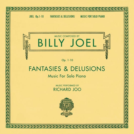 Fantasies & Delusions (Opus 1-10 Music For Solo Piano) & Hits & 52Nd Street & Stranger