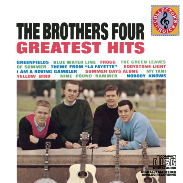 This CD is brand new.Format: CDThis item's title is: Greatest HitsArtist: Brothers FourLabel: SONY SPECIAL MARKETINGBarcode: 886972413921Release Date: 2/5/2008