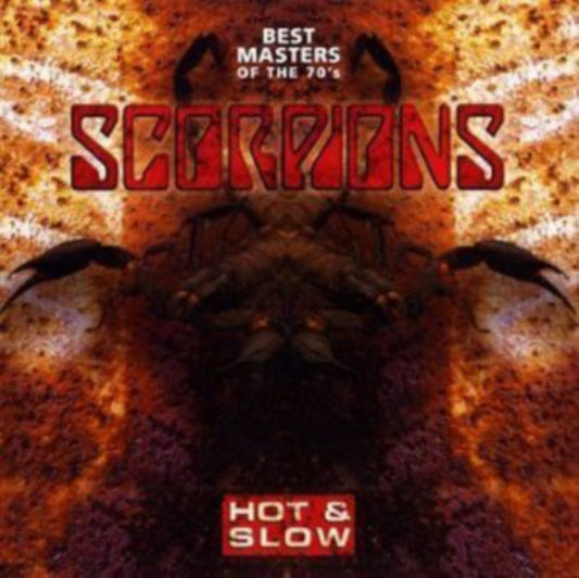 This CD is brand new.Format: CDMusic Style: Hard RockThis item's title is: Hot & Slow: Best Masters Of The 70SArtist: ScorpionsLabel: SONY MUSIC UKBarcode: 886975480029Release Date: 7/27/2009