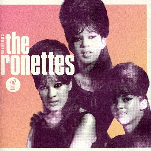 Be My Baby: Very Best Of Ronettes