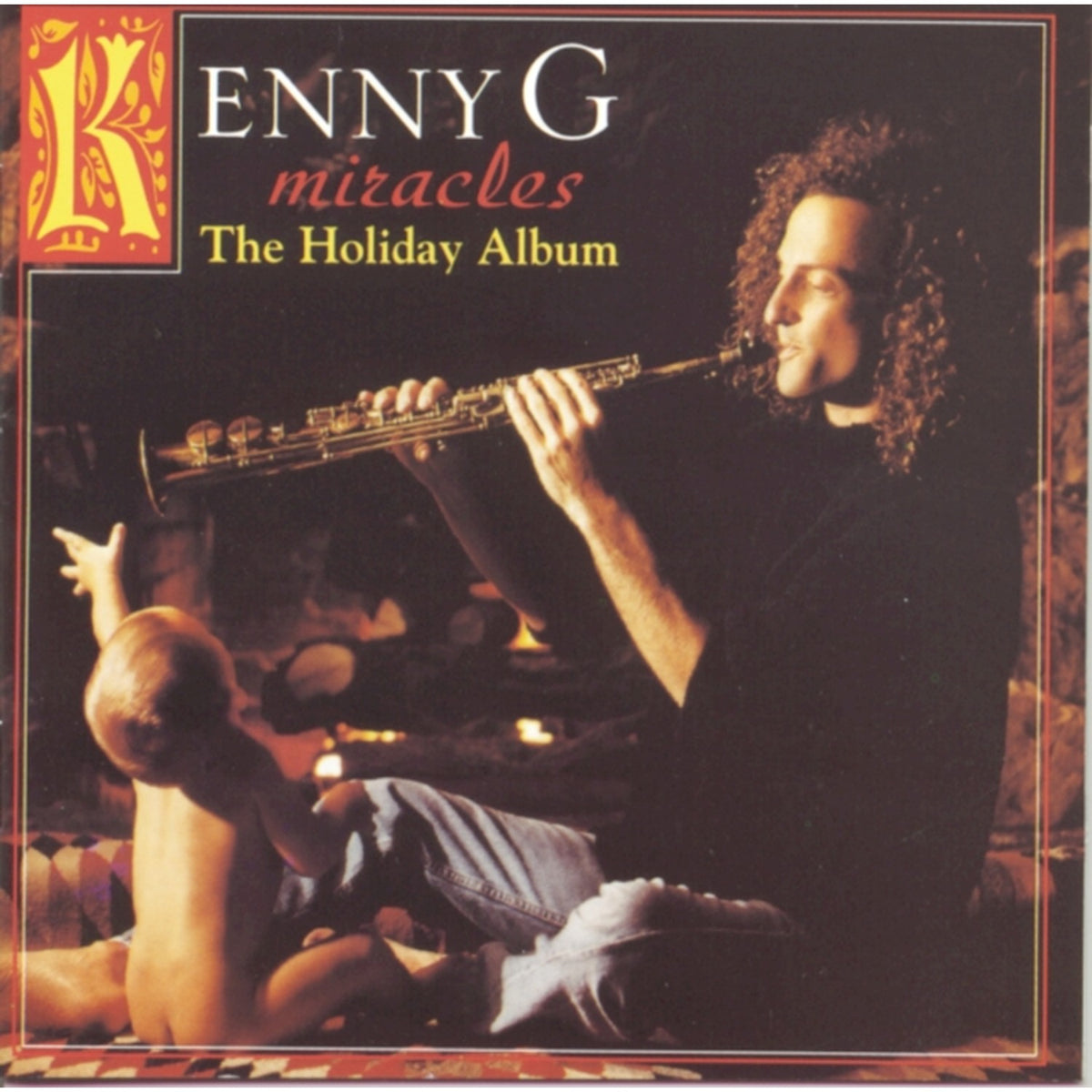Ultimate Kenny G & Miracles: The Holiday Album