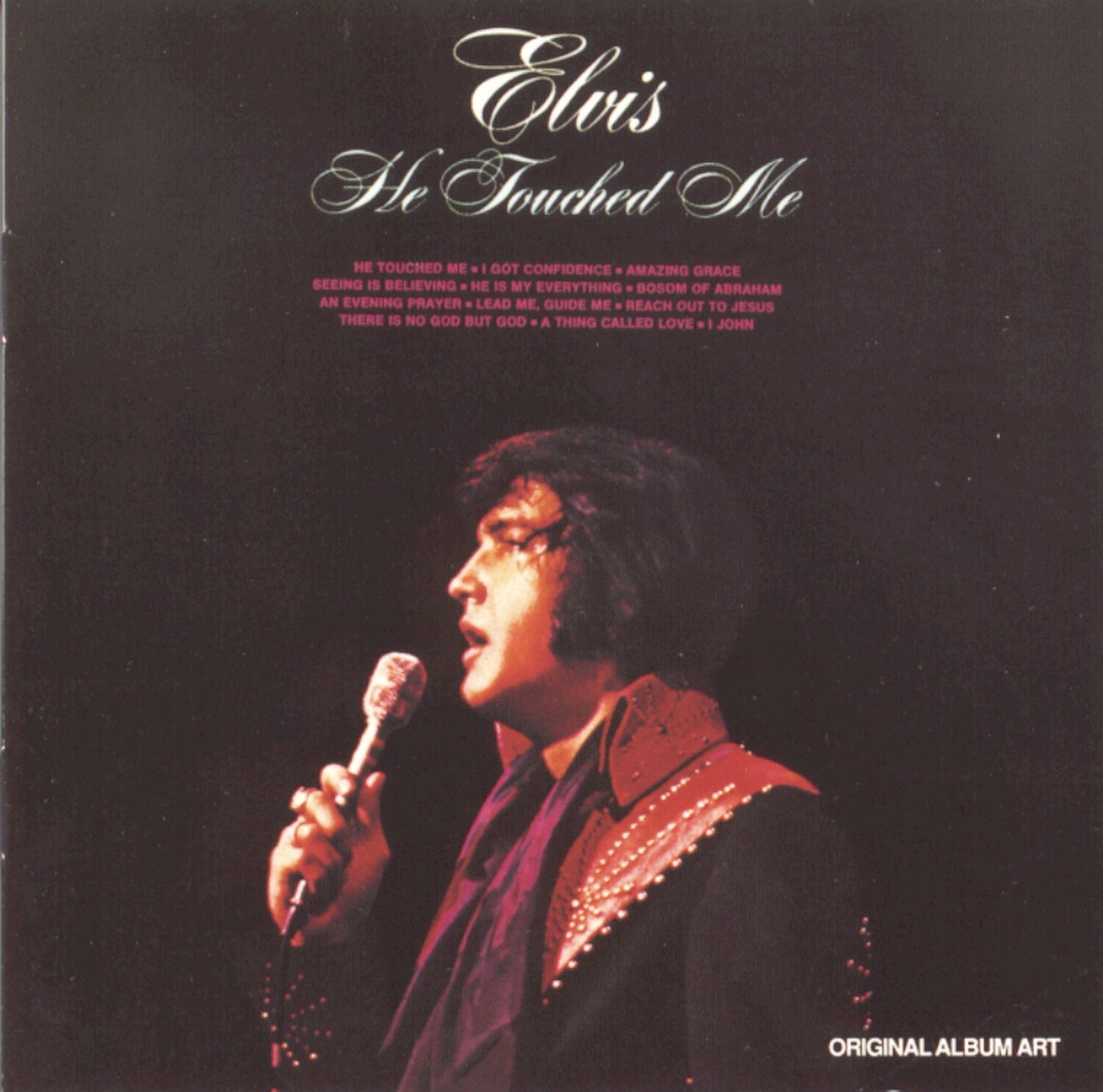 Elvis Country & He Touched Me