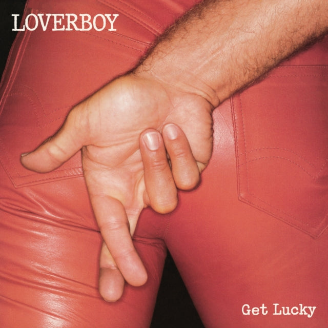 Loverboy Classics & Get Lucky