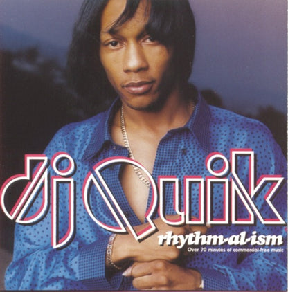Best Of Dj Quik: Da Finale & Way 2 Fonky & Safe & Sound & Quik Is The Name & Rhythm Al Ism