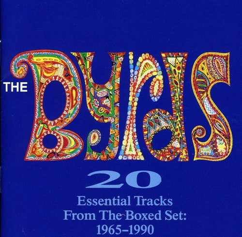 Greatest Hits & Fifth Dimension & Byrds Play Dylan & Sweetheart Of The Rodeo & 20 Essential Tracks From The Box Set: 1965 - 1990