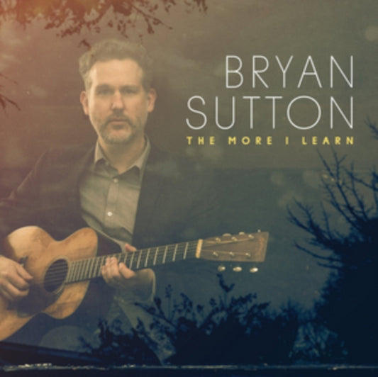 Product Image : This CD is brand new.<br>Format: CD<br>This item's title is: More I Learn<br>Artist: Bryan Sutton<br>Barcode: 888072001701<br>Release Date: 6/3/2016