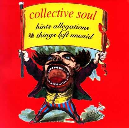 Vibrating & Collective Soul & Hints Allegations & Things Left Unsaid