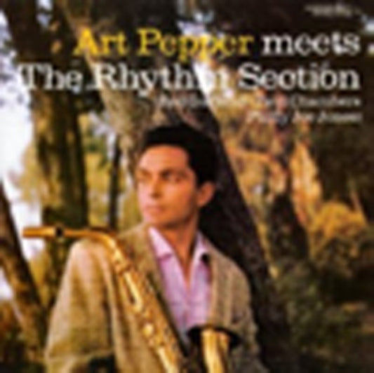 Art Pepper Meets Rhythm Section