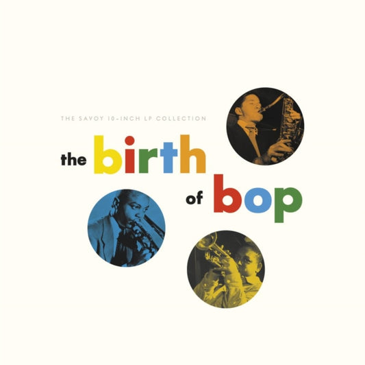 Birth Of Bop: The Savoy 10-Inch LP Collection (5Ten Inch)