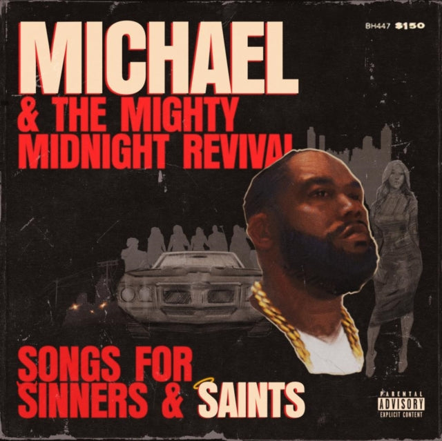 Michael & The Mighty Midnight Revival - Songs For Sinners & Saints (X)