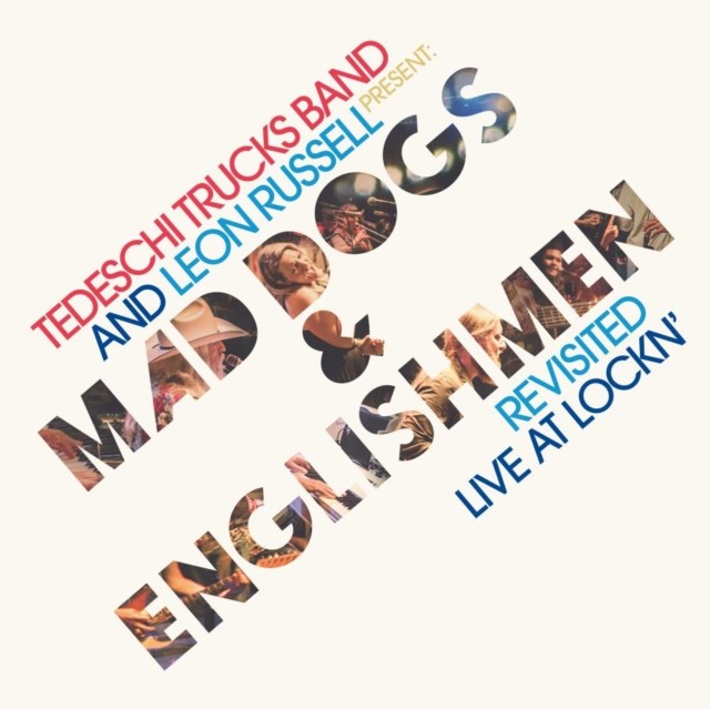 Mad Dogs & Englishmen Revisited: Live At Lockn
