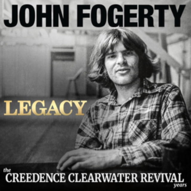 Legacy: The Creedence Clear Water Revival Years