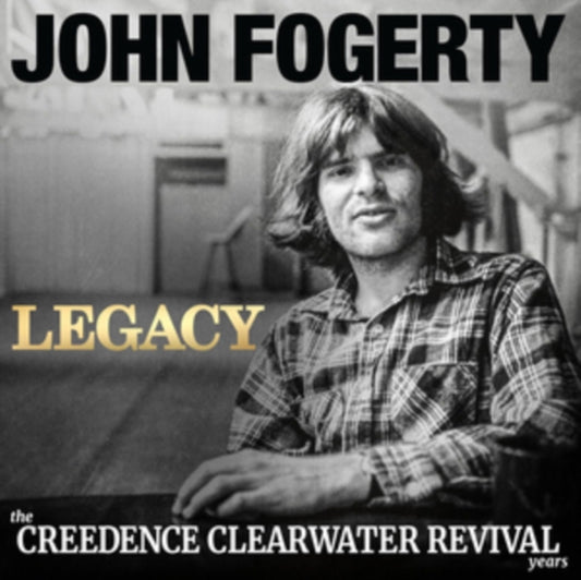 Legacy: The Creedence Clear Water Revival Years