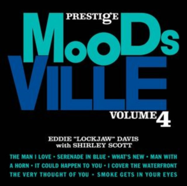 Moodsville, Volume 4: Eddie Lockjaw Davis With Shirley Scott (180G)