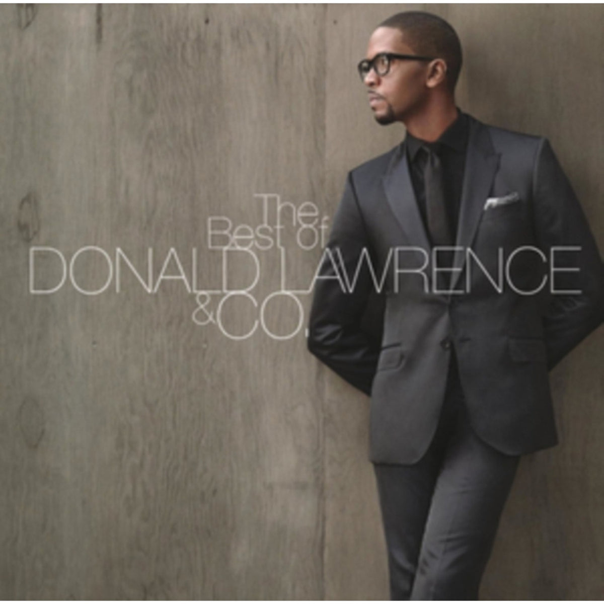 Best Of Donald Lawrence & Co.